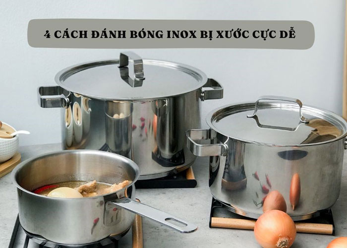 Nồi inox trong gia đình sau khi đánh bóng